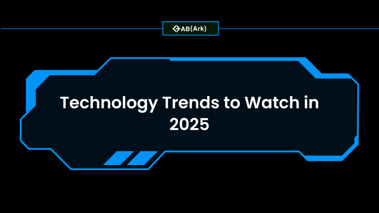 Technology Trends to watch in 2025