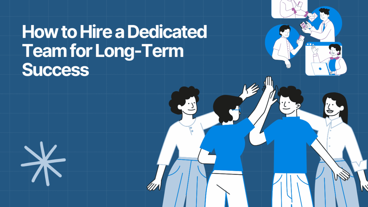 Hire a Dedicated Team