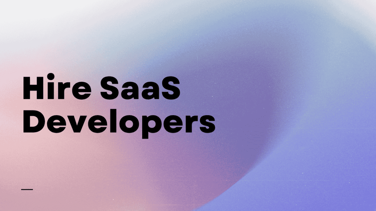 Hire SaaS Developers
