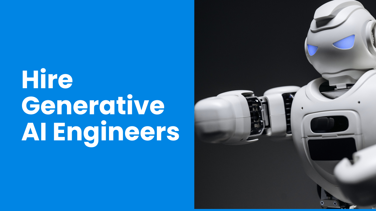 Hire Generative AI Engineers – Custom AI Solutions for Every Industry