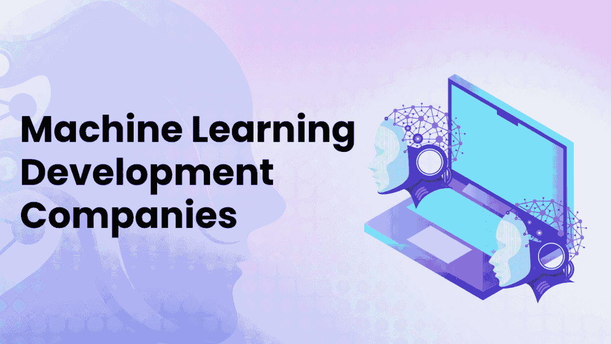 Machine Learning Development Companies