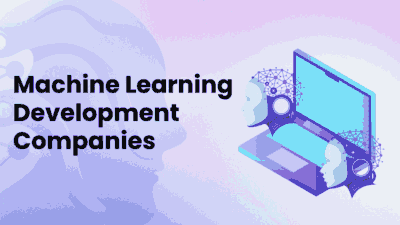Machine Learning Development Companies