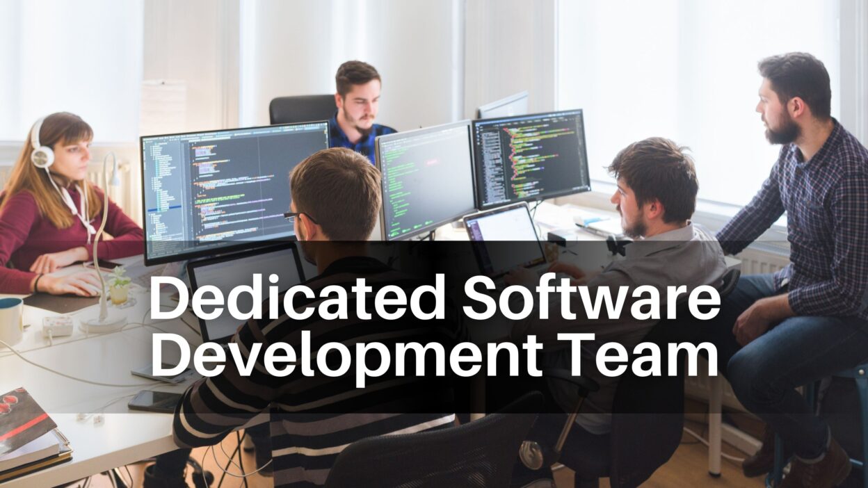 Dedicated Software Development Team