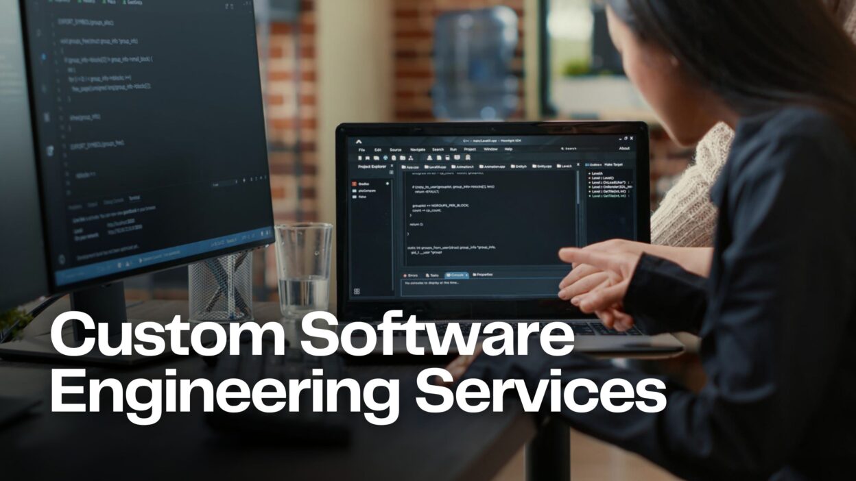 Custom Software Engineering Services