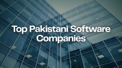 Top Pakistani Software Companies