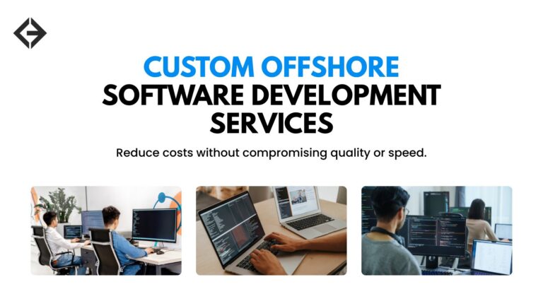 Custom offshore software development services