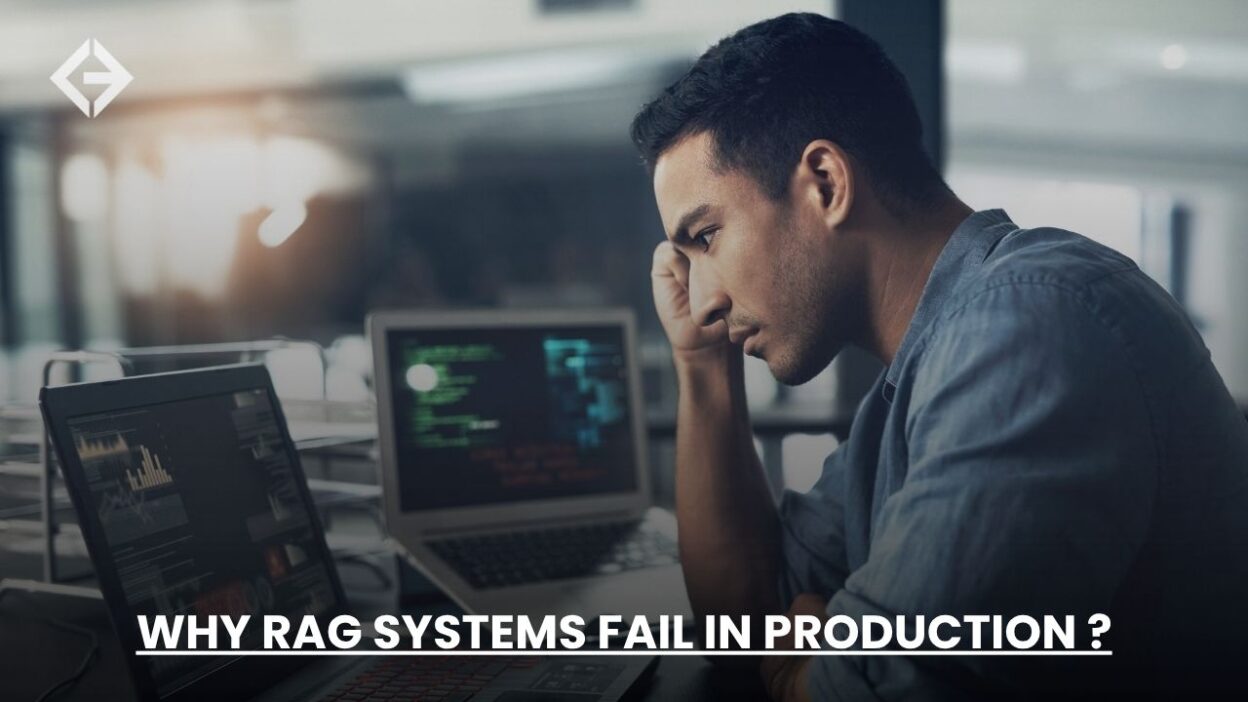 rag systems fail in production